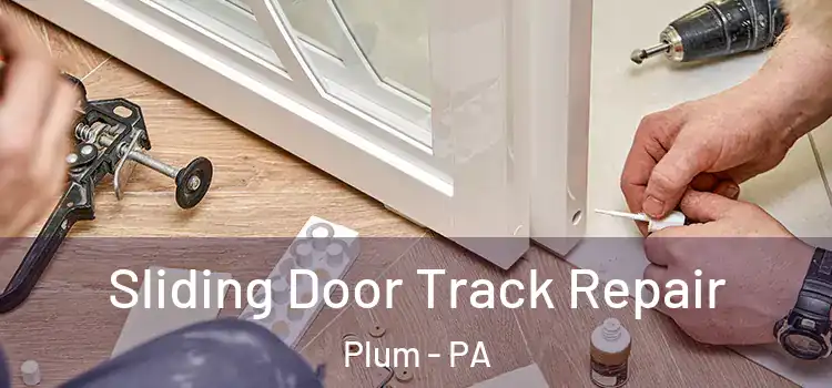  Sliding Door Track Repair Plum - PA